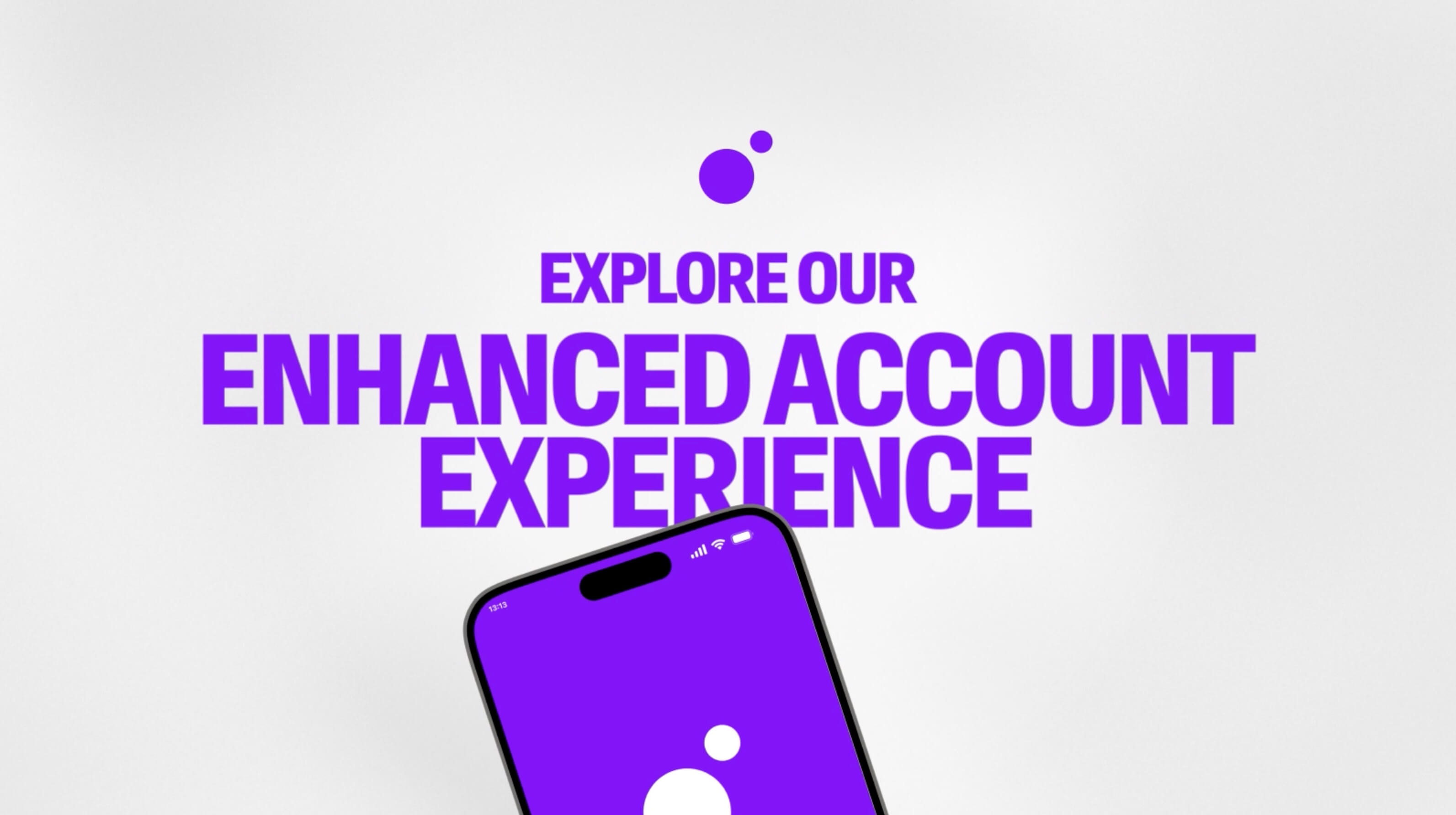 enhanced account experience